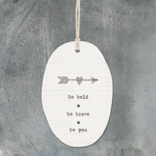Porcelain Hanger Be Bold - The Christian Gift Company