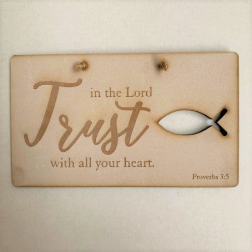 Laser Cut Plaque Trust - The Christian Gift Company