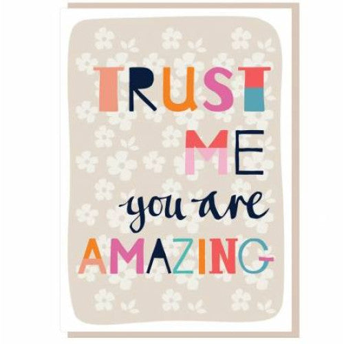 Trust Me You Are Amazing Card - The Christian Gift Company