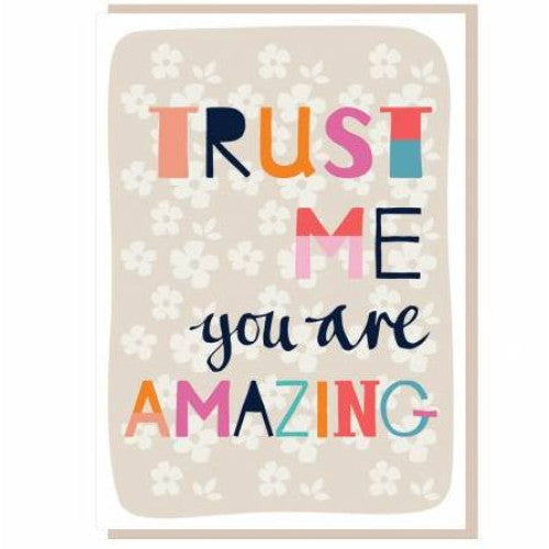Trust Me You Are Amazing Card - The Christian Gift Company