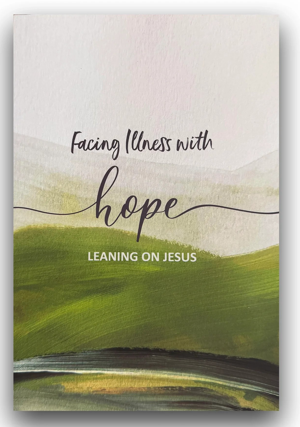 Facing Illness With Hope Devotional Book