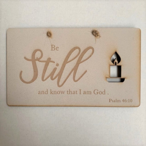 Laser Cut Plaque Be Still - The Christian Gift Company