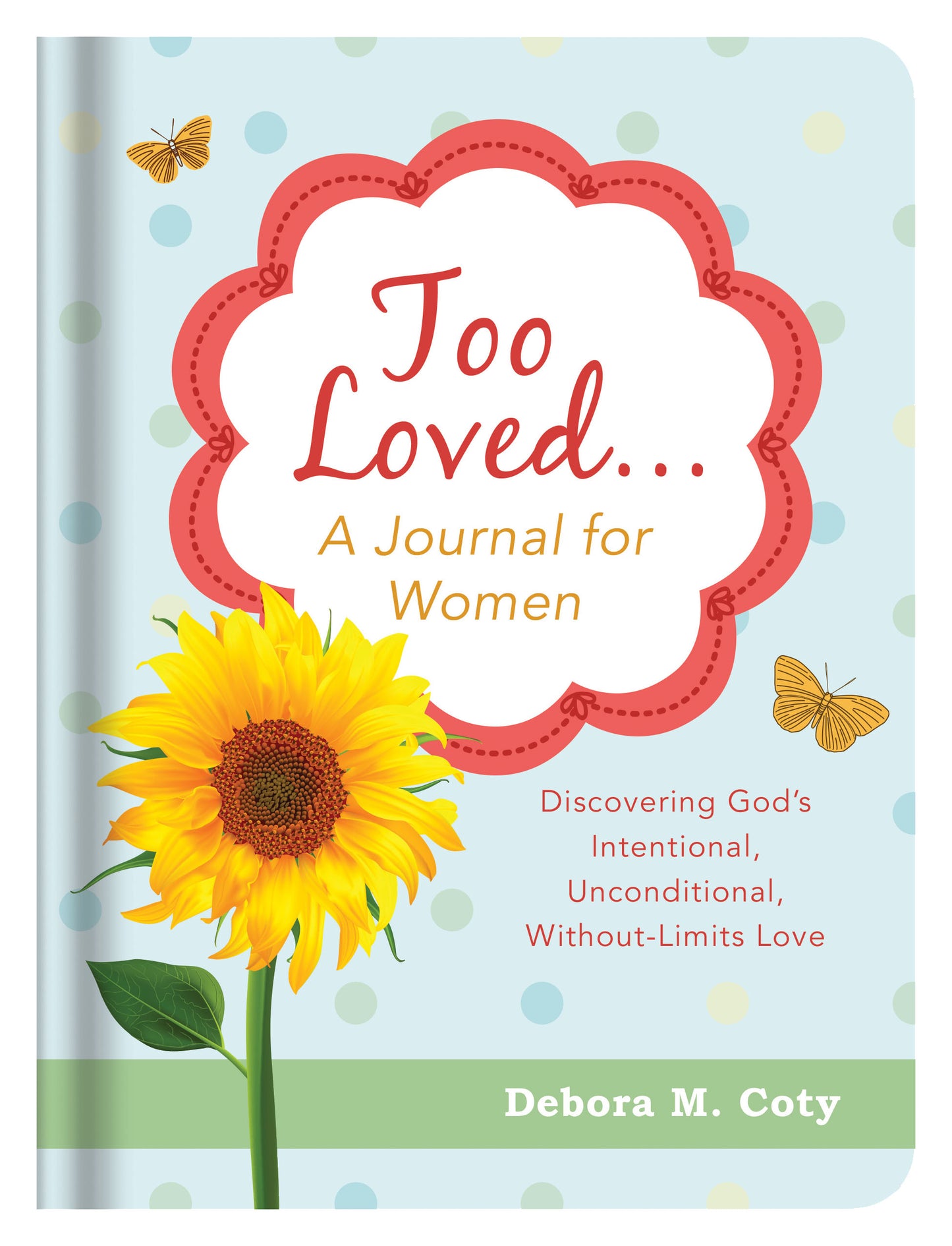 Too Loved. . . A Journal for Women - The Christian Gift Company