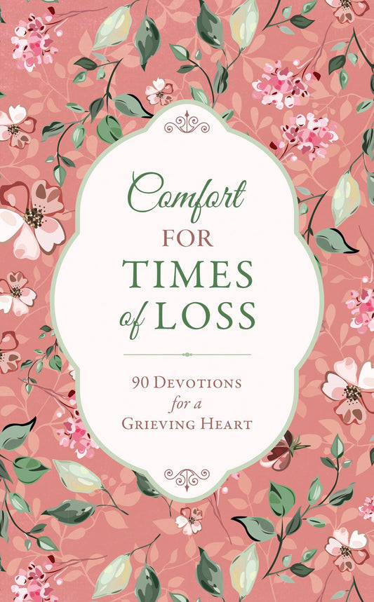 Comfort for Times of Loss - The Christian Gift Company