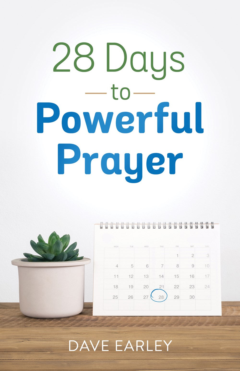 28 Days to Powerful Prayer - The Christian Gift Company