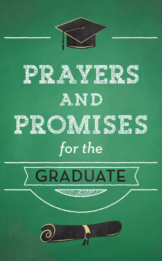 Prayers and Promises for the Graduate - The Christian Gift Company