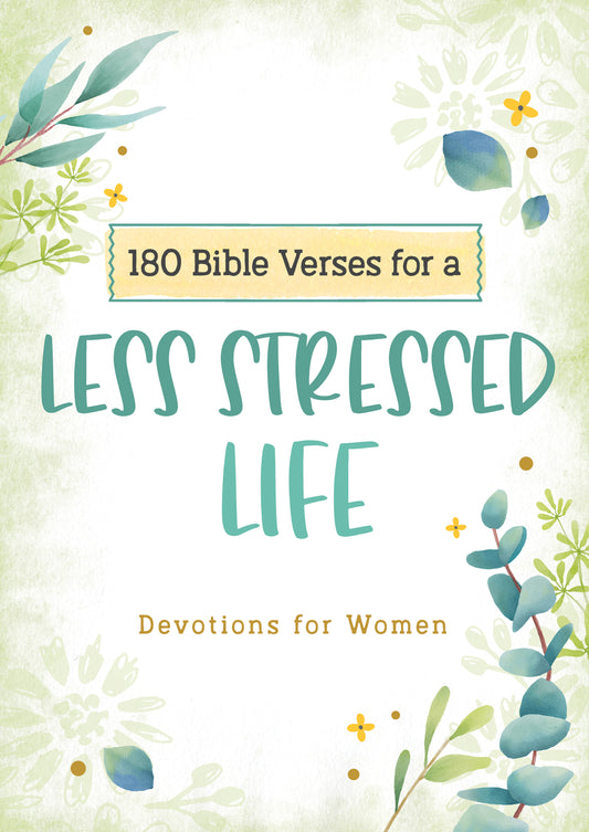 180 Bible Verses for a Less Stressed Life - The Christian Gift Company