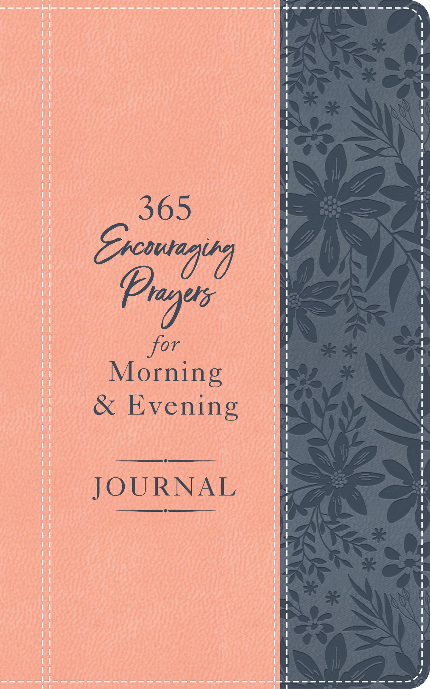 365 Encouraging Prayers for Morning and Evening Journal - The Christian Gift Company
