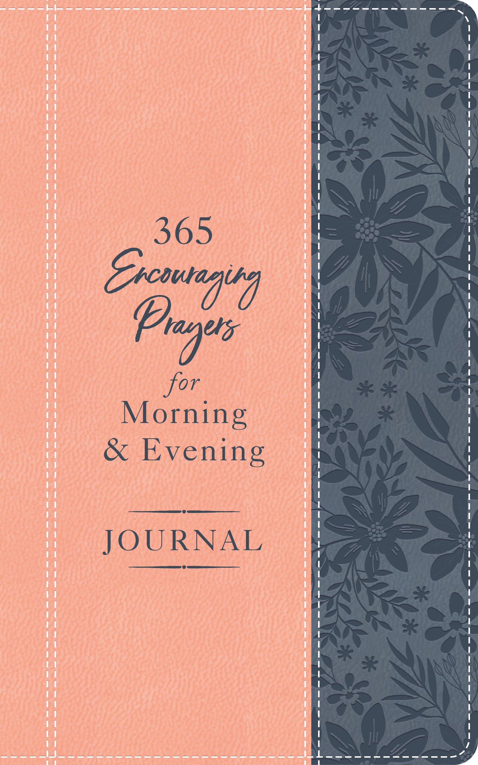 365 Encouraging Prayers for Morning and Evening Journal - The Christian Gift Company