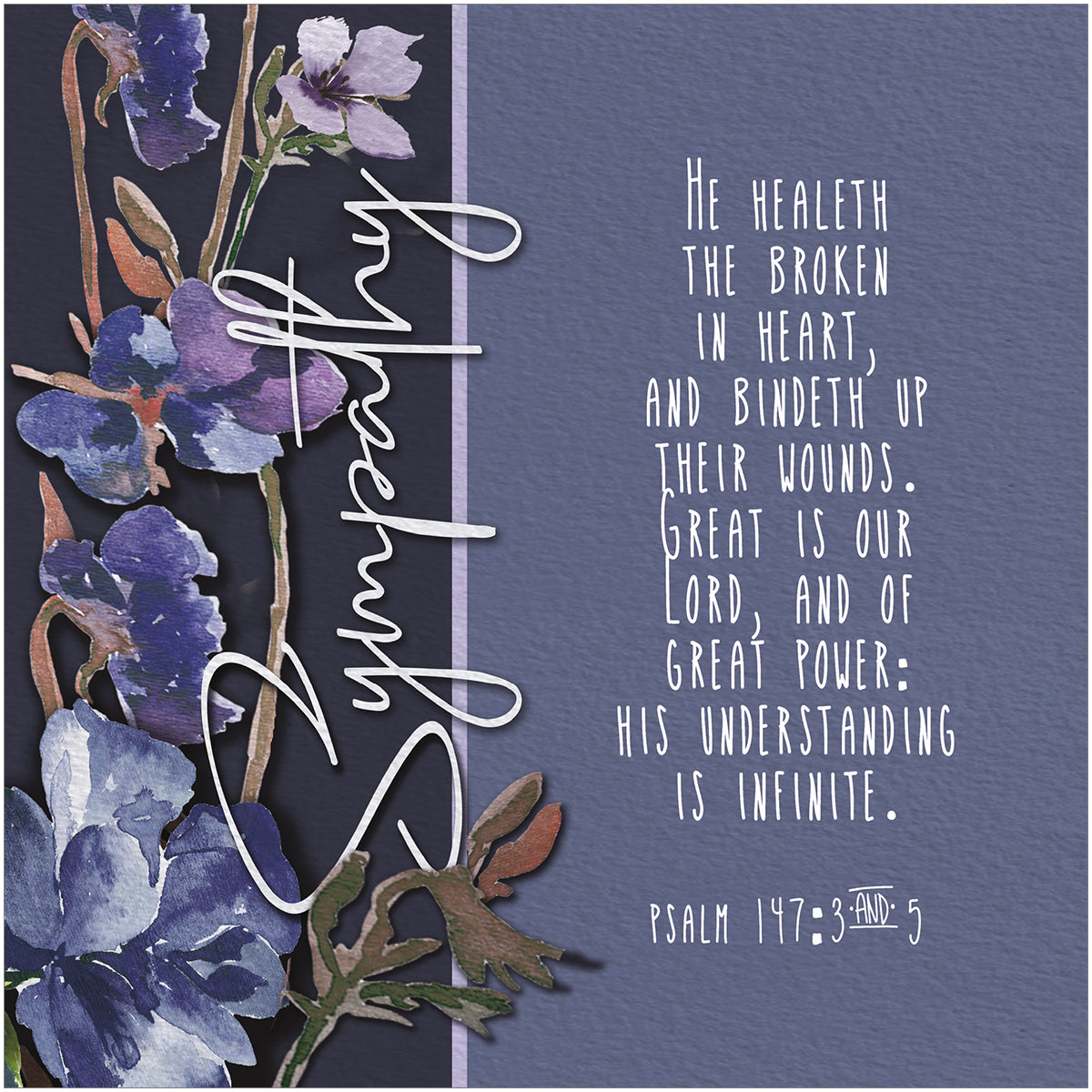 Sympathy Card - Blue Flowers/Psalm 147:3,5 - The Christian Gift Company