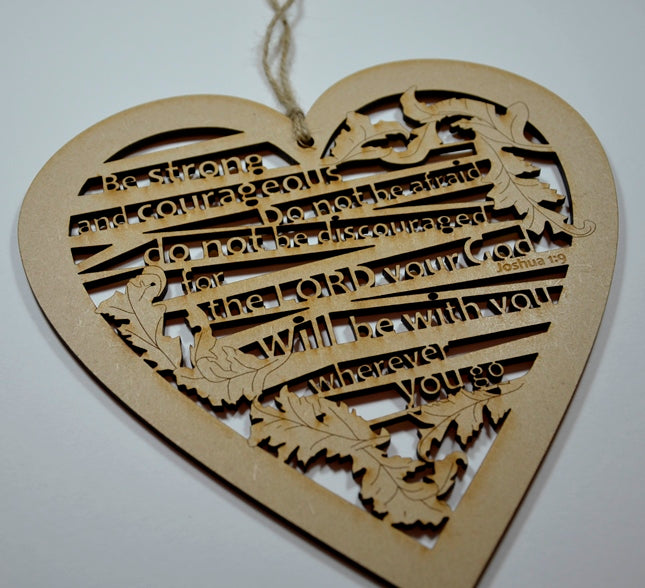 Be Strong and Courageous Cut Out Wooden Hanging Heart - The Christian Gift Company