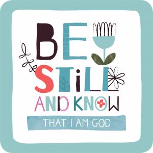 Coaster - Be Still And Know - The Christian Gift Company