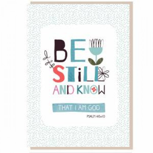Be Still And Know Greetings Card - The Christian Gift Company