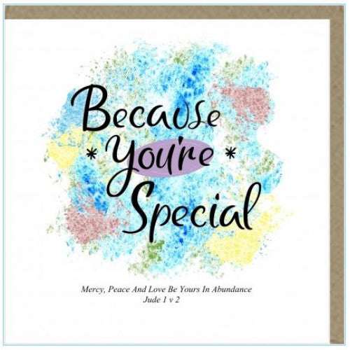 Because You're Special Greetings Card - The Christian Gift Company