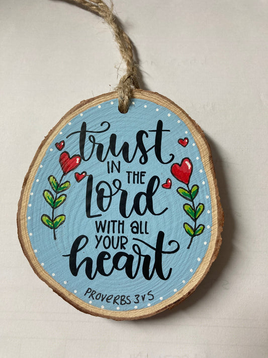 Wood slice - Trust in the Lord - The Christian Gift Company