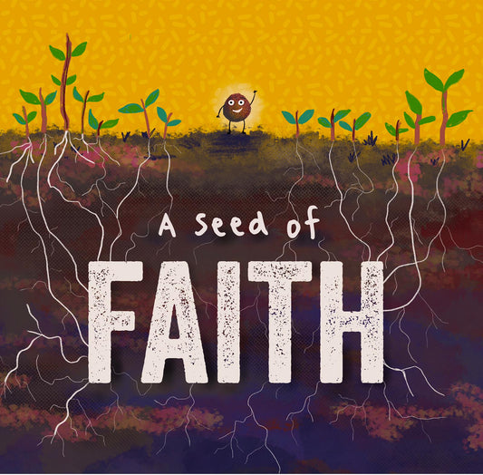 A seed of Faith Children’s Book - The Christian Gift Company