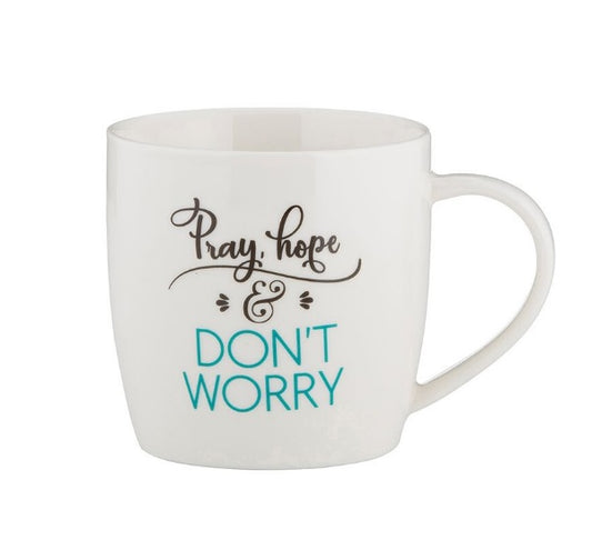 Pray, Hope & Don't Worry Mug - The Christian Gift Company