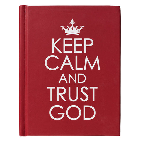 Keep Calm and Trust God Gift Book - Hardcover Edition - The Christian Gift Company