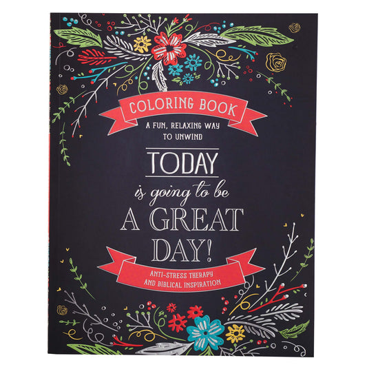 Today is Going to be a Great Day Colouring Book - The Christian Gift Company