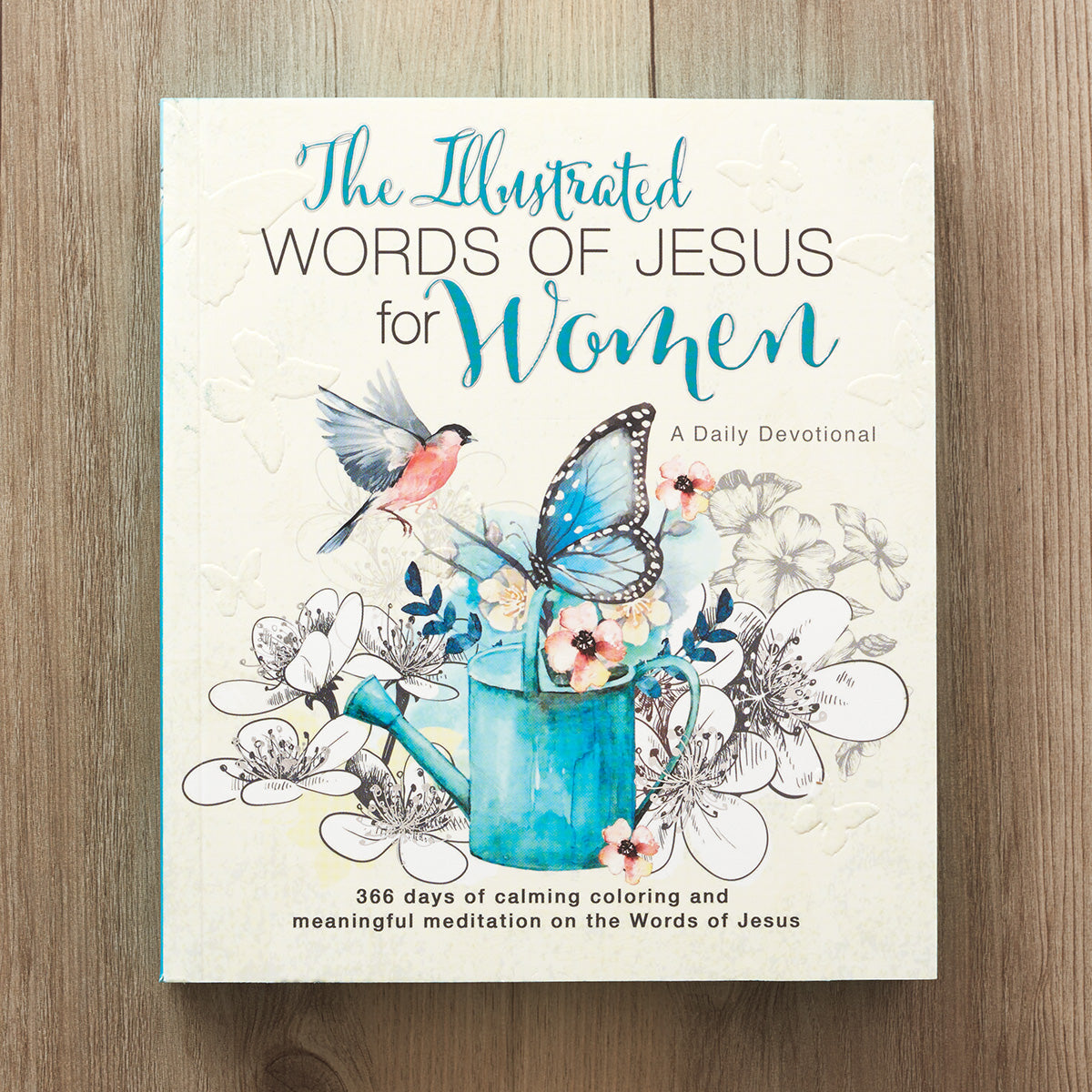 The Illustrated Words of Jesus for Women Devotional - The Christian Gift Company