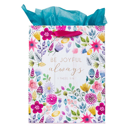 Be Joyful Always Multicoloured Medium Gift Bag with Tissue Paper - 1 Thessalonians 5:16 - The Christian Gift Company