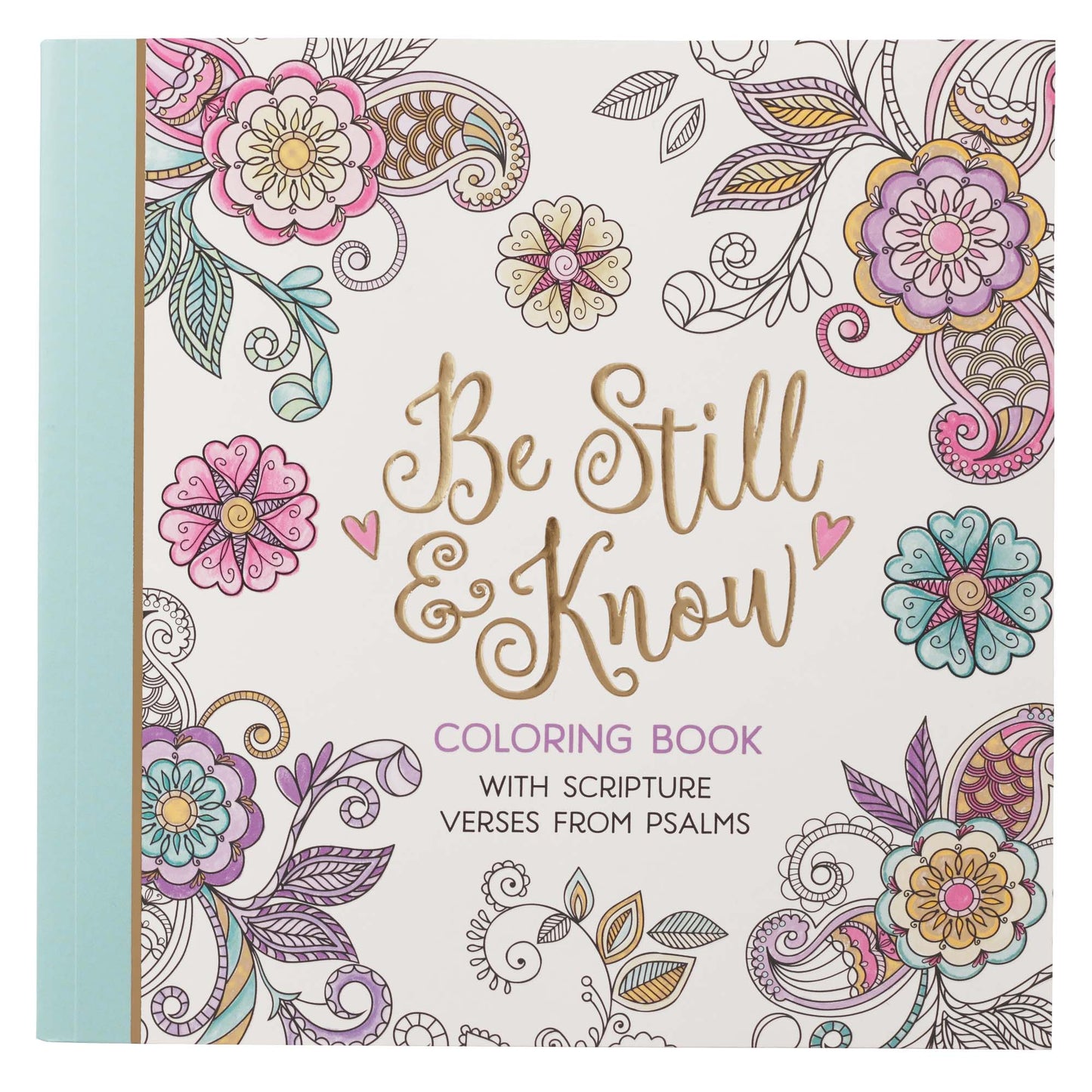 Be Still & Know Inspirational Adult Colouring Book - The Christian Gift Company