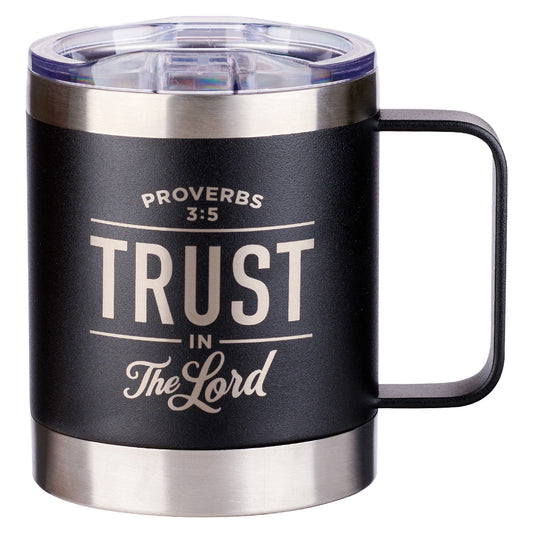 Trust in the LORD Black Camp-style Stainless Steel Mug - Proverbs 3:5 - The Christian Gift Company