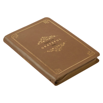 Grateful Butterscotch Faux Leather Classic Journal with Zippered Closure - Psalm 106:1 - The Christian Gift Company