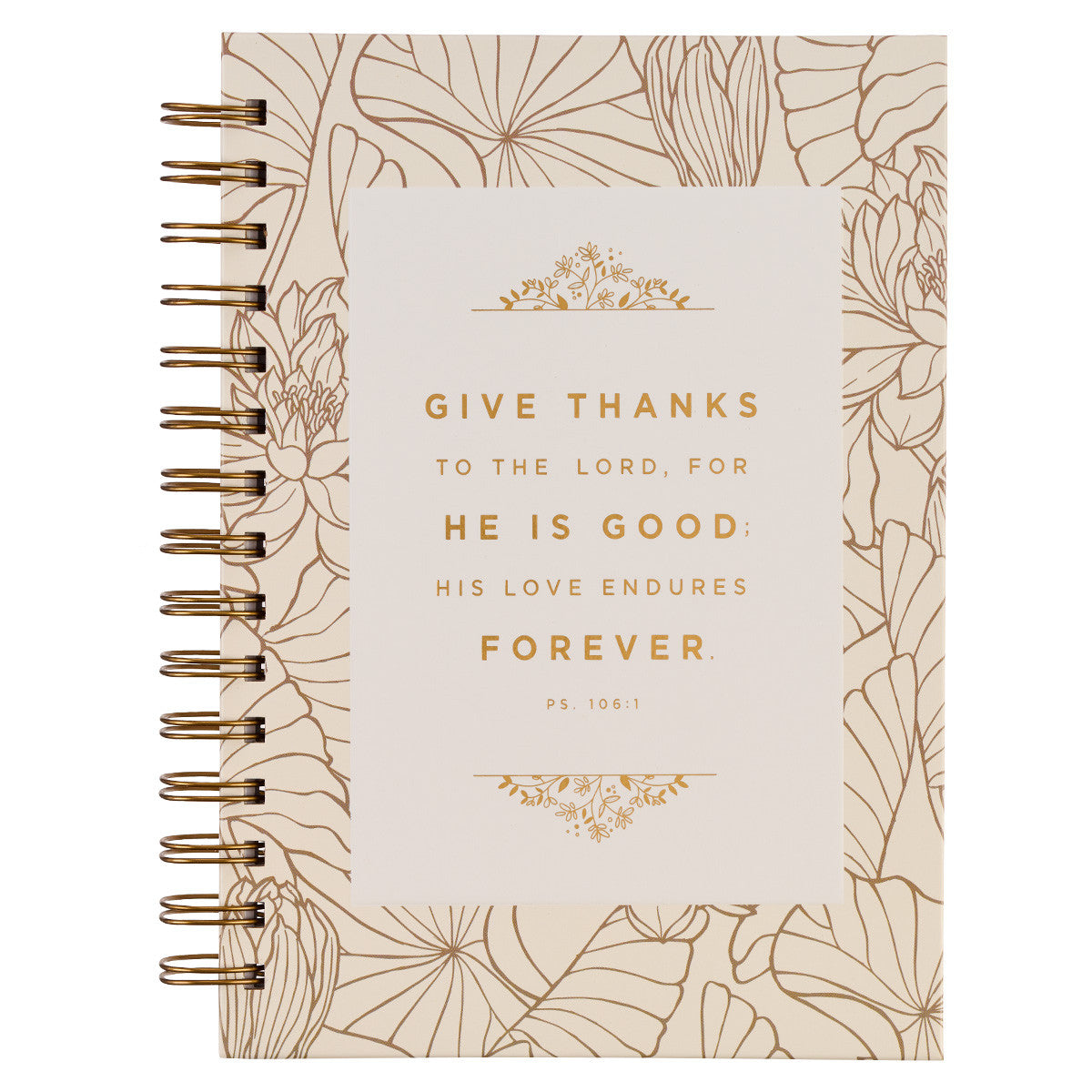 Give Thanks White and Gold Wirebound Journal - Psalm 106:1 - The Christian Gift Company