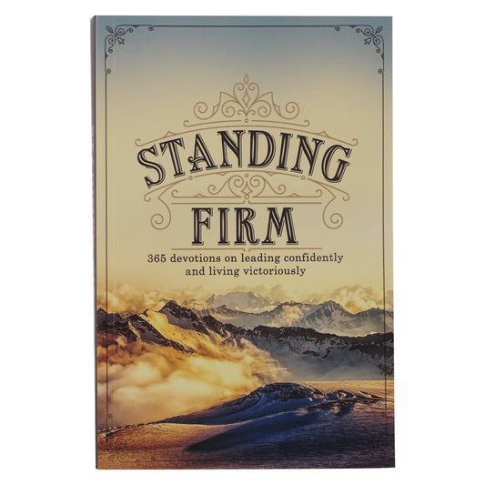 Standing Firm Softcover Daily Devotional - The Christian Gift Company
