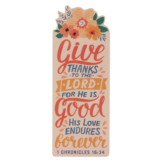 Give Thanks Floral Premium Cardstock Bookmark - 1 Chronicles 16:34 - The Christian Gift Company