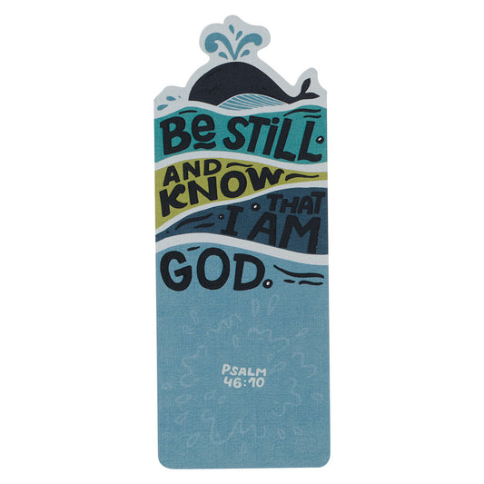 Be Still Whale Premium Cardstock Bookmark - Psalm 46:10 - The Christian Gift Company