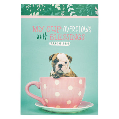 My Cup Overflows Teal Puppy Notepad - Psalm 23:5