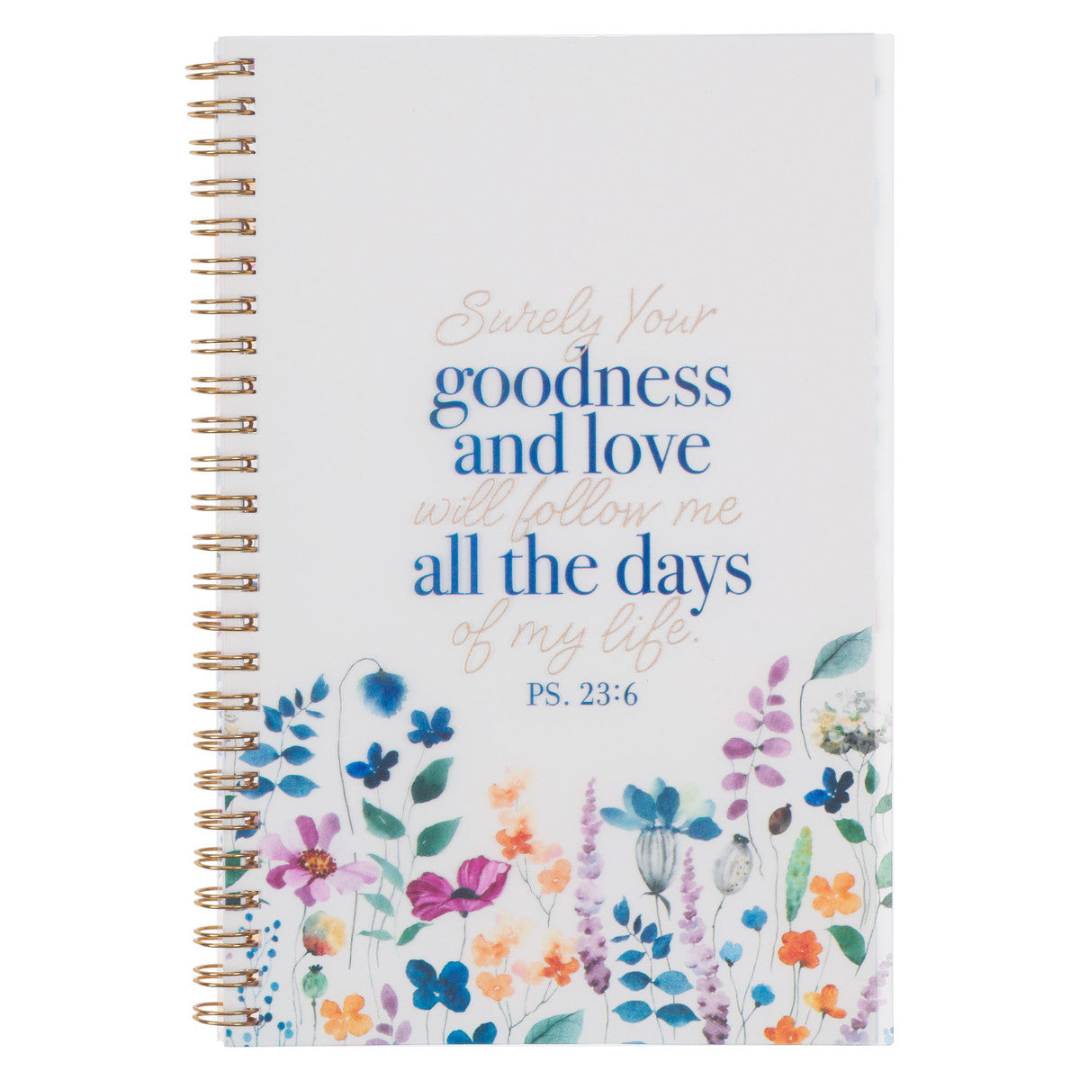 Goodness and Love Wildflower Wirebound Notebook - Psalm 23:6