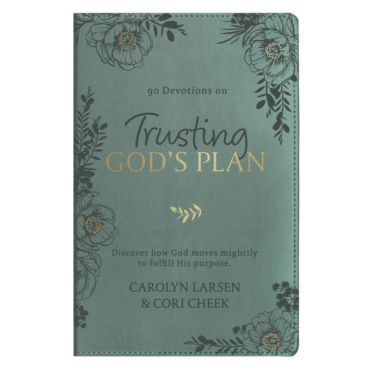 Trusting in God's Plan Teal Faux Leather 90-Day Devotional