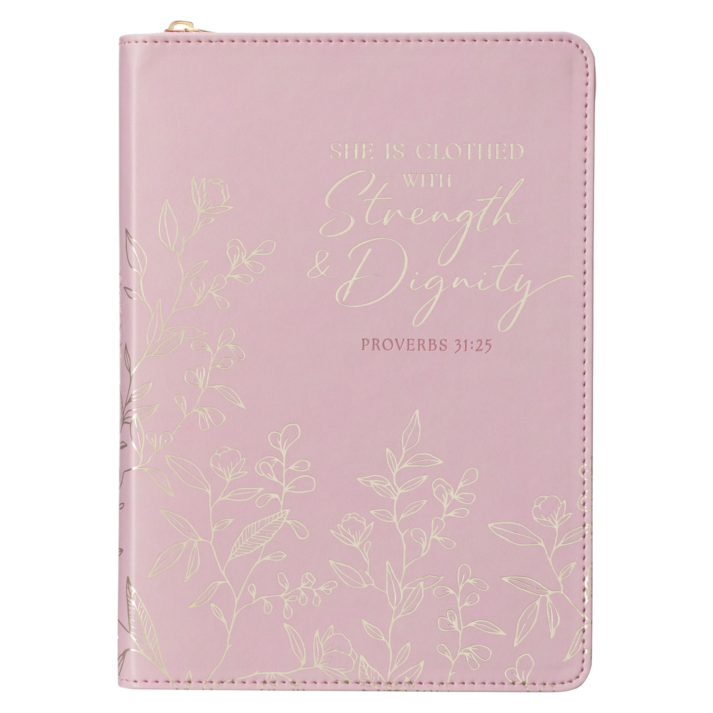 Strength and Dignity Pink Faux Leather Journal with Zippered Closure - Proverbs 31:25