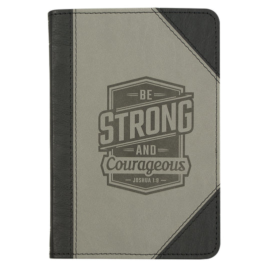 Be Strong and Courageous Black and Grey Faux Leather Handy-sized Journal - Joshua 1:9