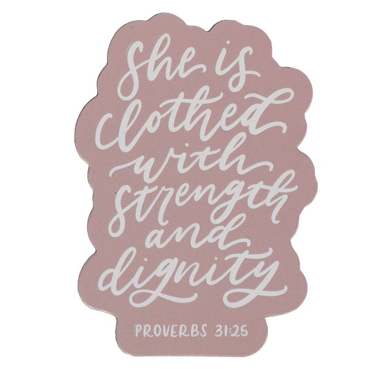 Strength and Dignity Pink Magnet - Proverbs 31:25 - The Christian Gift Company