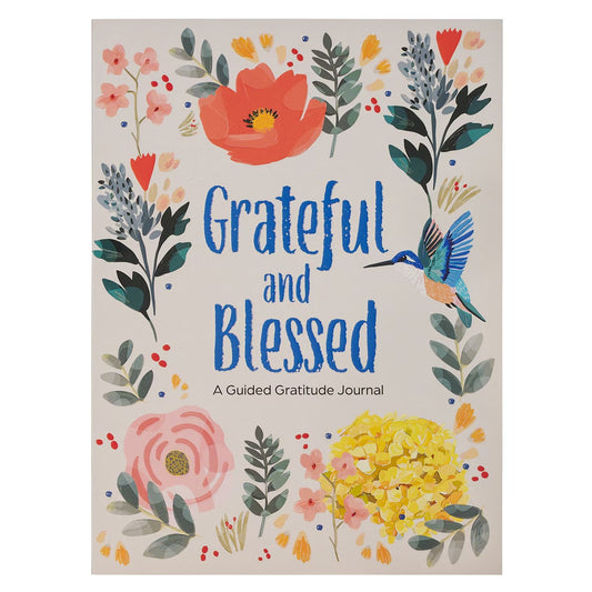 Grateful and Blessed — A Guided Gratitude Journal - The Christian Gift Company