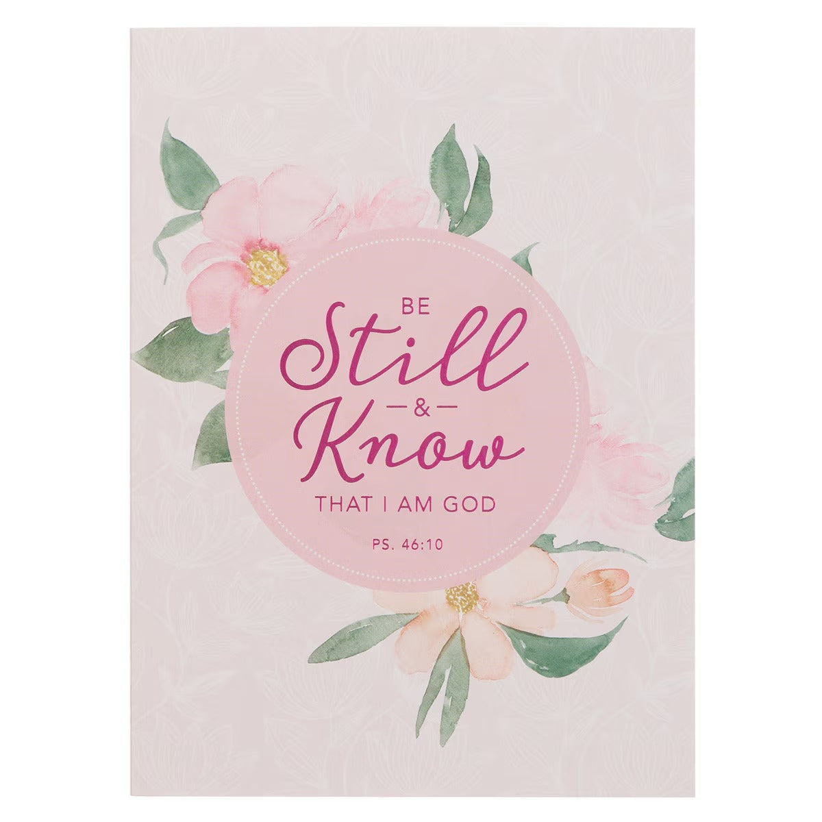 Be Still and Know Pink Floral Medium Notebook - Psalm 46:10 - The Christian Gift Company