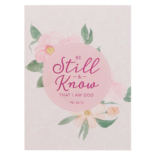 Be Still and Know Pink Floral Medium Notebook - Psalm 46:10 - The Christian Gift Company