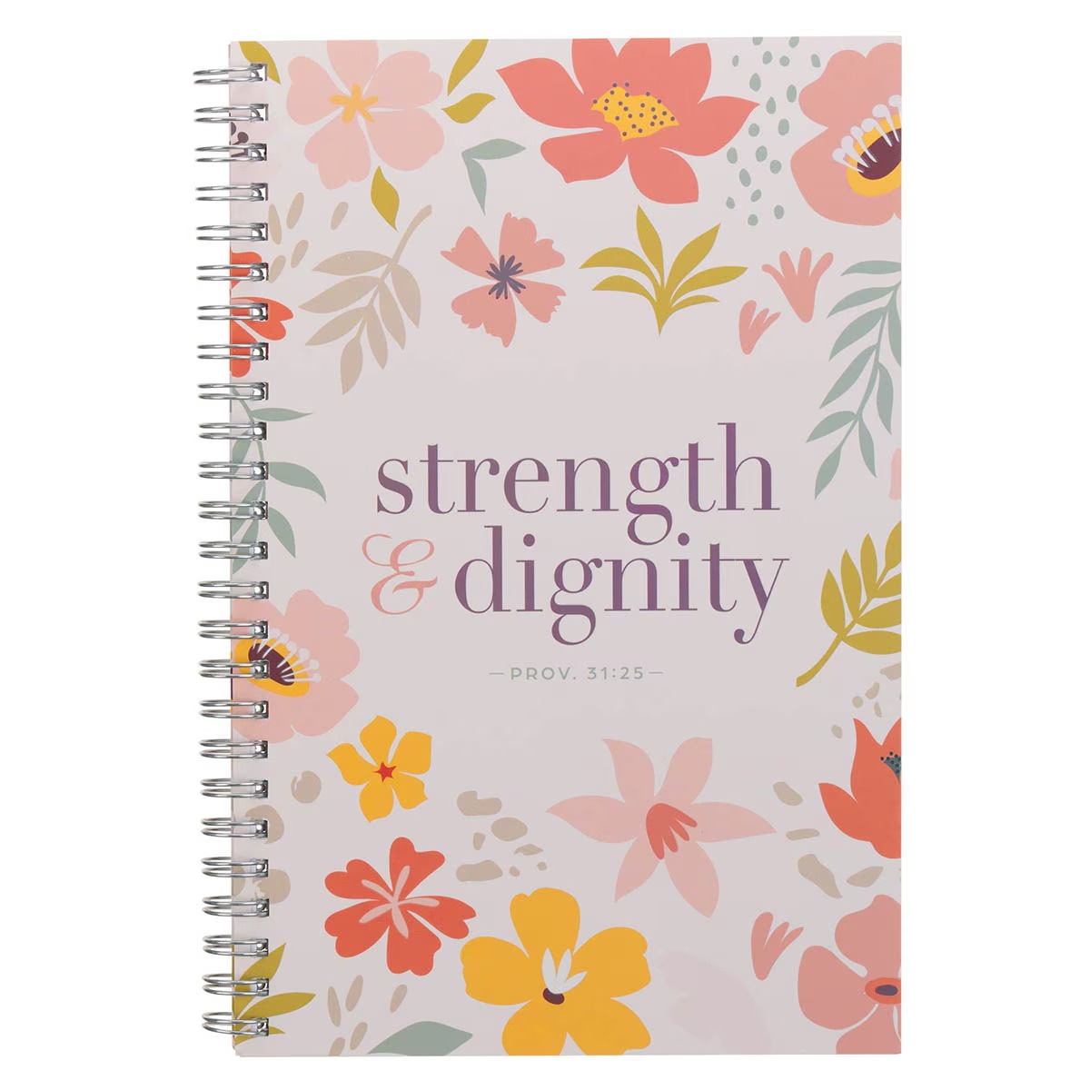 Strength and Dignity Bright Floral Spiral Notebook - Proverbs 31:25 - The Christian Gift Company