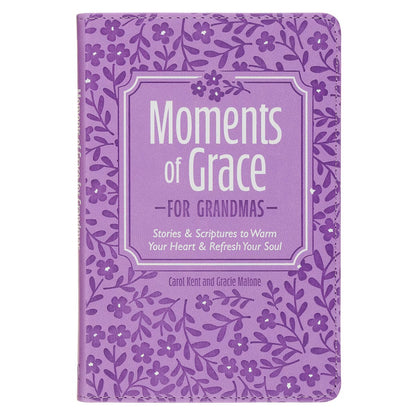 Moments of Grace for Grandmas: Stories and Scriptures Purple Faux Leather Gift Book - The Christian Gift Company