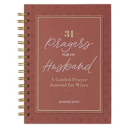 31 Prayers for My Husband Spiral Hardcover Prayer Journal for Wives - The Christian Gift Company
