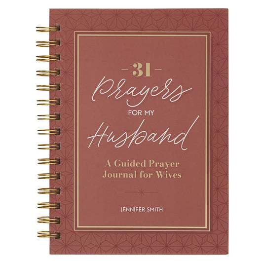 31 Prayers for My Husband Spiral Hardcover Prayer Journal for Wives - The Christian Gift Company
