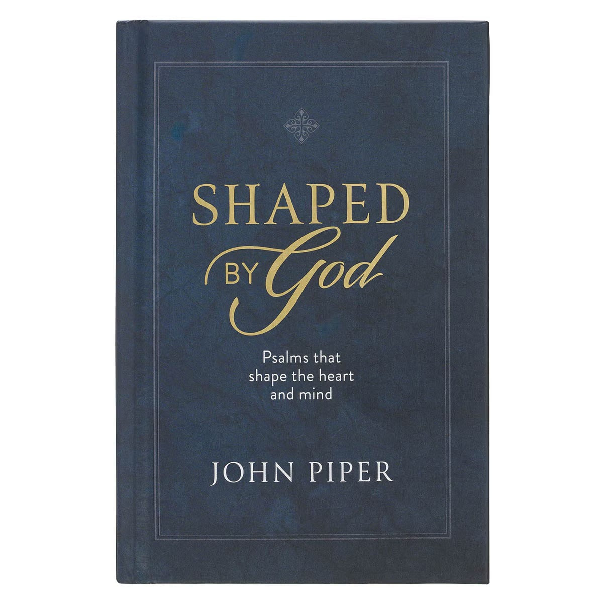 Shaped By God - Psalms That Shape The Heart - The Christian Gift Company