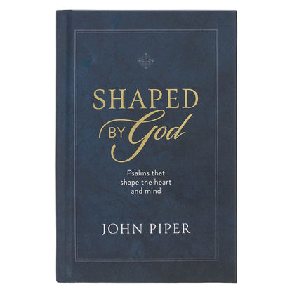Shaped By God - Psalms That Shape The Heart - The Christian Gift Company