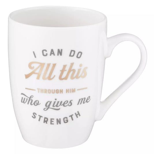 White Ceramic Mug: I Can Do All This Through Him