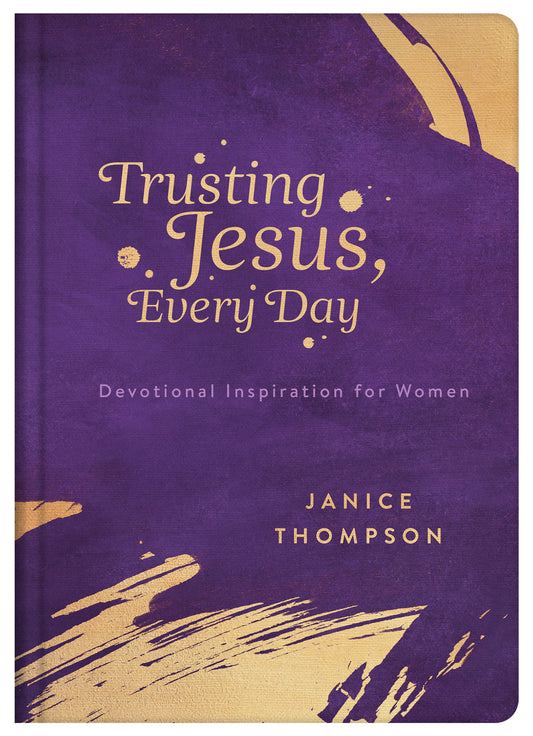 Trusting Jesus Every Day - The Christian Gift Company