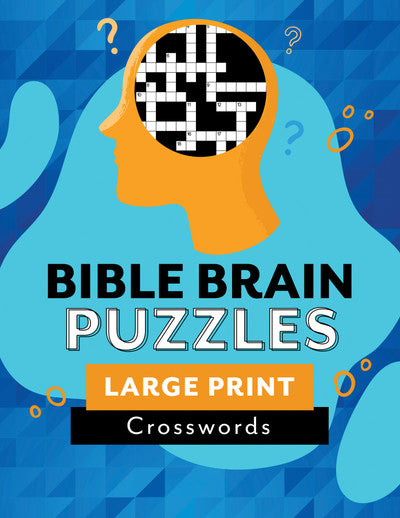 Bible Brain Puzzles: Large Print Crosswords - The Christian Gift Company